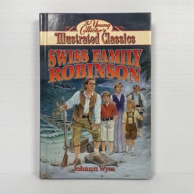 The Swiss Family Robinson Johann David Wyss OM Illustrated Classics  - image 1 of 4