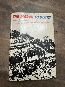 March to Glory by Robert Leckie First Edition 1960 - Picture 1 of 9