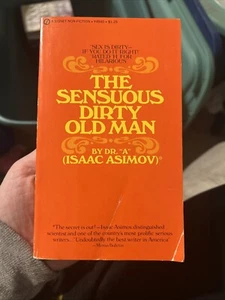 The Sensuous Dirty Old Man by Isaac Asimov 1972 First Edition Signet Paperback - Picture 1 of 4