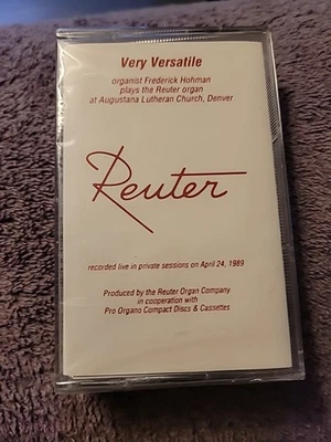 FREDERICK HOHMAN VERY VERSATILE Reuter Organ Company Cassette Denver 1989 SEALED - Image 1 of 4