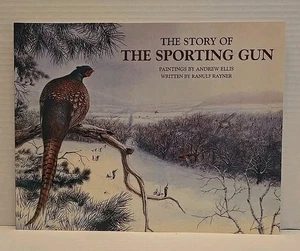 The Story of the Sporting Gun by Ranulf Rayner Paperback 2003 - Bild 1 von 10