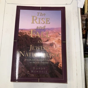 Rise and Fall of Jewish Nationalism : Jewish and Christian Ethnicity in Ancient - Picture 1 of 6