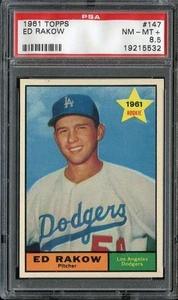 1961 TOPPS #147 ED RAKOW PSA 8.5 DODGERS *B61147 - Picture 1 of 2