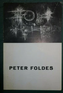 Peter FOLDES, Galerie La Bussola, Turin, 1960, texte de Denys Chevalier, signé - Picture 1 of 5