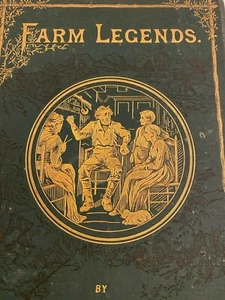 1st Edition, Farm Legends, 1875, Wil Carleton, Illustrated Collectible Antq Book - Picture 1 of 12