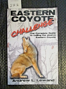 EASTERN COYOTE CHALLENGE. BY ANDREW L. LEWAND. PAPERBACK BOOK. - Picture 1 of 1