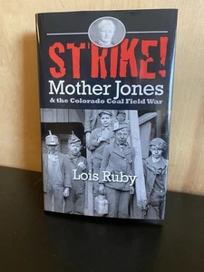 STRIKE! Mother Jones Lois Ruby Hardcover First Edition 2012 - Bild 1 von 2