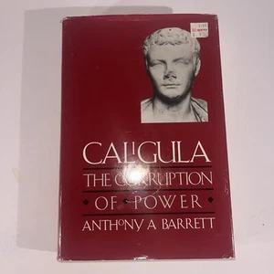 Caligula: The Corruption Of Power by Anthony A. Barrett (Book, 1990) - Picture 1 of 6