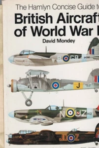 AVIATION ,BRITISH AIRCRAFT OF WORLD WAR II by DAVID MONDEY - Foto 1 di 1
