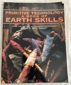 Primitive Technology: A Book of Earth Skills - Paperback - GOOD - Picture 1 of 5