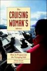 Jessie, Diana : The Cruising Womans Advisor: How To Prep