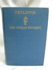 Philippa By Anne Douglas Sedwick Houghton Mifflin Co. Publishers Ny 1930