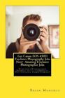 Brian Mahoney Get Canon EOS 450D Freelance Photography Jobs Now! Ama (Paperback)