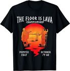 The Floor Is Lava Championship Pompeii T-Shirt