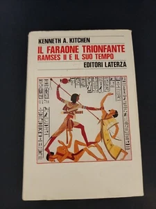 LIBRO IL FARAONE TRIONFANTE RAMSES II E IL SUO TEMPO KITCHEN LATERZA 1987 - Picture 1 of 3