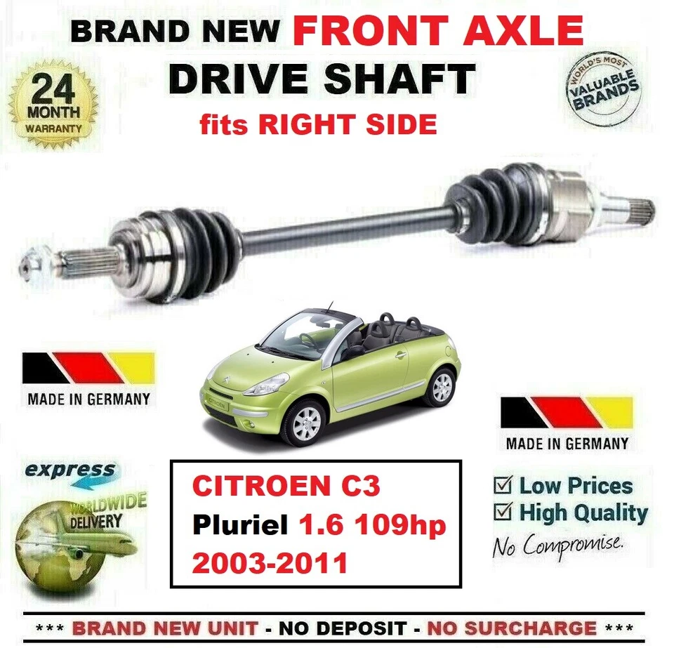 FOR CITROEN C3 Pluriel 1.6 109hp 2003-2011 BRAND NEW FRONT AXLE RIGHT DRIVESHAFT - image 1 of 1
