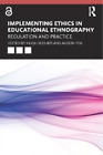 Hugh Busher Implementing Ethics in Educational Ethnography (Paperback)