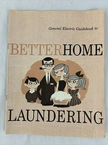 Retro Kitchy Better Home Laundering By General Electric 1950’s Washer Manual - Picture 1 of 13