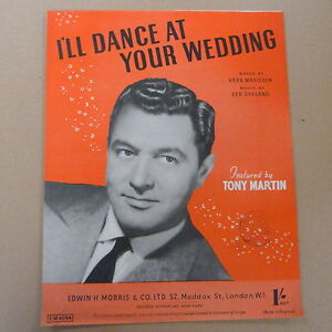 songsheet I'll DANCE AT YOUR WEDDING Tony Martin, 1947