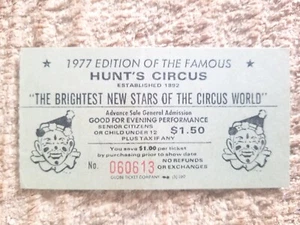 1977 HUNT'S CIRCUS TICKET.VTG EPHEMERA*EH4 - Picture 1 of 2