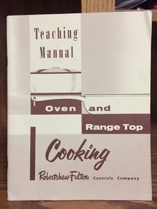 Robertshaw-Fulton Controls Company - Oven And Range Top Cooking Teaching Manual - Picture 1 of 6