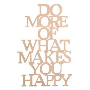 RAYHER Holzschrift DO MORE OF WHAT MAKES YOU HAPPY 19,5x12,5cm Sperrholz Spruch - Bild 1 von 1