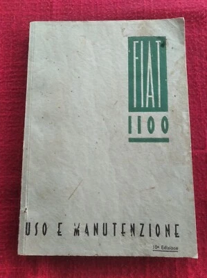 FIAT 1100 1100 L  508 C L Coloniale MM Mille Miglia  USO MANUTENZIONE   1940 - Immagine 1 di 4