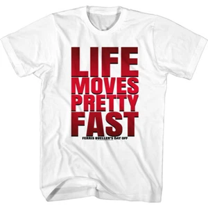 Ferris Bueller's Day Off 80's Movie Life Moves Pretty Fast Quote Men's T Shirt  - Picture 1 of 3
