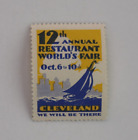 12th Annual Restaurant Worlds Fair 'Cleveland will be there' poster stamp mnh