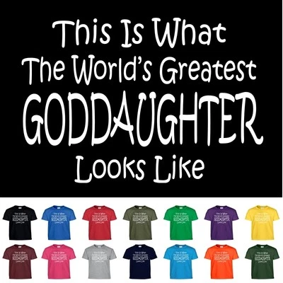 Camiseta Worlds Greatest GODDAUGHTER Niñas Niños y Adultos Camiseta Camiseta Foto 1 de 3