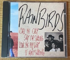 Rainbirds-Call Me Easy Say I`m Strong Love Me My Way It Ain`t Wrong-Zustand gut - Bild 1 von 3