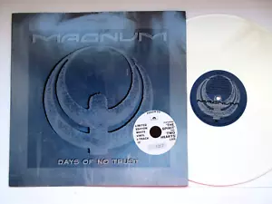 MAGNUM DAYS OF NO TRUST - NUMBERED WHITE  -  NM VINYL LP ULTRASONIC CLEAN - Picture 1 of 10