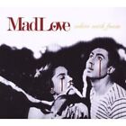 MAD LOVE - WHITE WITH FOAM  CD NEW!
