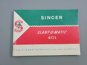 Vintage Original Singer 401 Sewing Machine Owner Manual Instruction Booklet - Picture 1 of 8