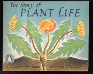The Story Of Plant Life-Alexander 1946 Puffin Picture Book 58 -Ballantine Estate - Picture 1 of 2