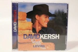 David Kersh "If I Never Stop Loving You" CD (1998) - Picture 1 of 2