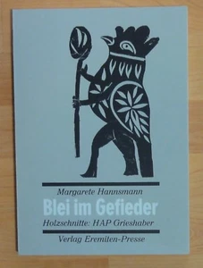 HAP Grieshaber:Orig.-Holzschniit  Hannsmann Blei im Gefieder signiert - Bild 1 von 1