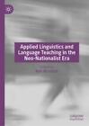 Applied Linguistics And Language Teaching In The Neo-Nationalist Era  6742