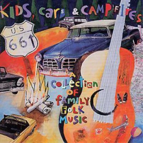 Various Kids, Cars & Campfires: A CoLLection OF fAmiLY FoLK Music (CD) Album - Bild 1 von 1