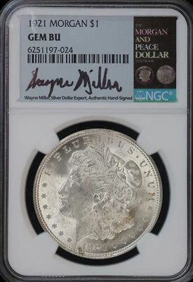1921 P $1 Morgan Silver Dollar NGC GEM BU | Uncirculated Wayne Miller Signed - Image 1 of 4