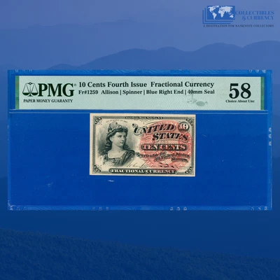 Fr.1259 10 Cents Fourth Issue Fractional Currency "Bust Of Liberty", PMG 58 - Image 1 of 3