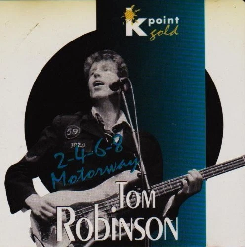 Tom Robinson 2-4-6-8 motorway (k-point gold disc)  [CD] - Bild 1 von 1