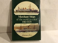 Merchant Ships of the World In Color 1910-1929 by Laurence Dunn 1973 Hardcover