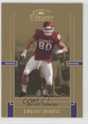 2005 Donruss Classics Rookie Timeless Tributes Gold /25 Dan Cody #236 Rookie RC - Image 1 of 2