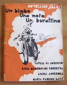 UN BIMBO UNA MOTO UN BURATTINO - Novelline Sales 1938 con PINOCCHIO ill BARDZKY* - Picture 1 of 9