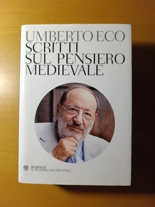 UMBERTO ECO-SCRITTI SUL PENSIERO MEDIEVALE-BOMPIANI-2016 - Foto 1 di 1