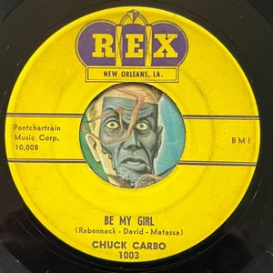 HEAR Chuck Carbo 45 Be My Girl / Promises REX R&B soul nola - Bild 1 von 2