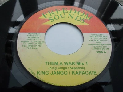 KING JANGO / KAPACKIE - THEM A WAR Mix 1 - 7'' FREEDOM SOUNDS - Image 1 of 2