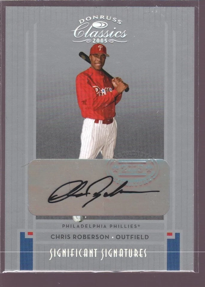 CHRIS ROBERSON 2005 DONRUSS CLASSICS ROOKIE AUTOGRAPH AUTO RC PHILLIES /100 $15 - Image 1 of 1