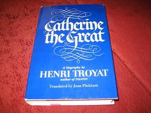 HENRI TROYAT -- CATHERINE THE GREAT (HARDCOVER) BOOK CLUB EDITION - Picture 1 of 4